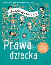 Prawa dziecka. Akceptuję, co czuję - Isabele Filliozat, France Marie