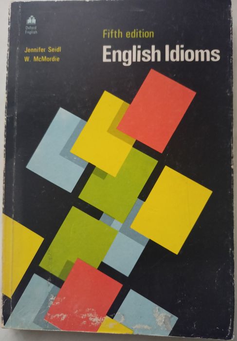 English idioms. Idiomy angielskie. Książka