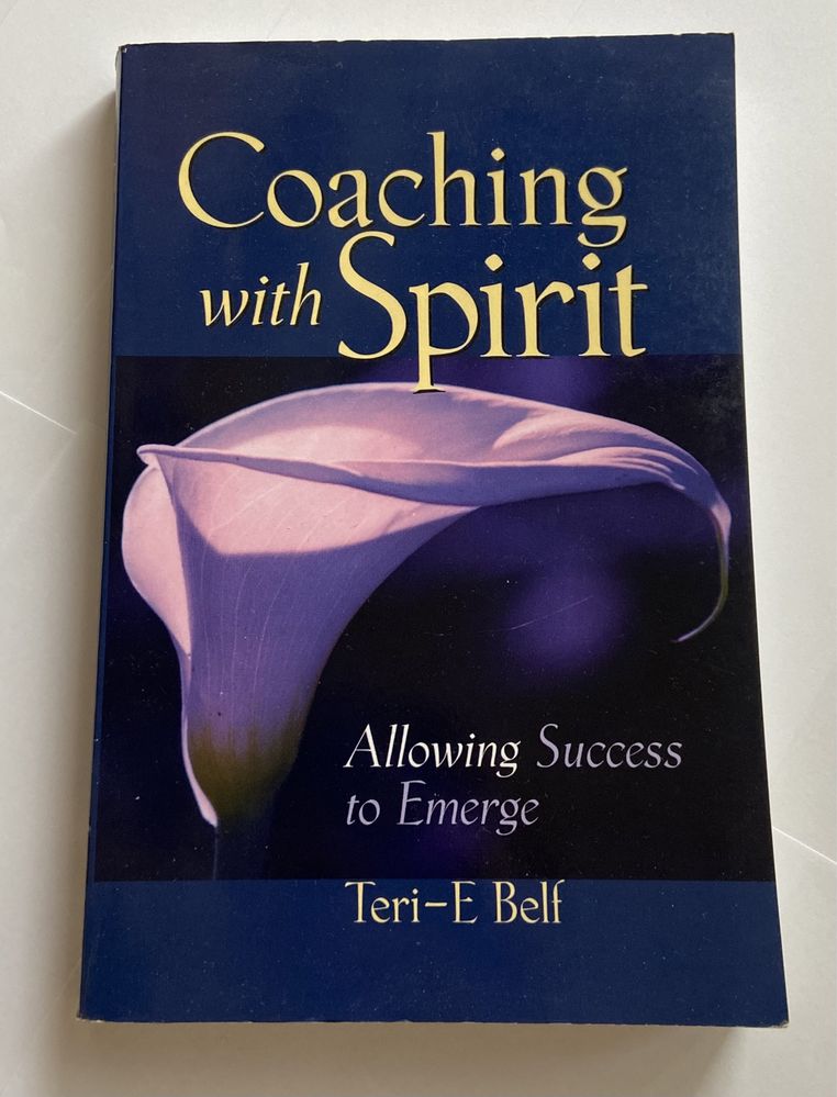Książka w jezyku angielskim Teri-E Belf Coaching With Spirit