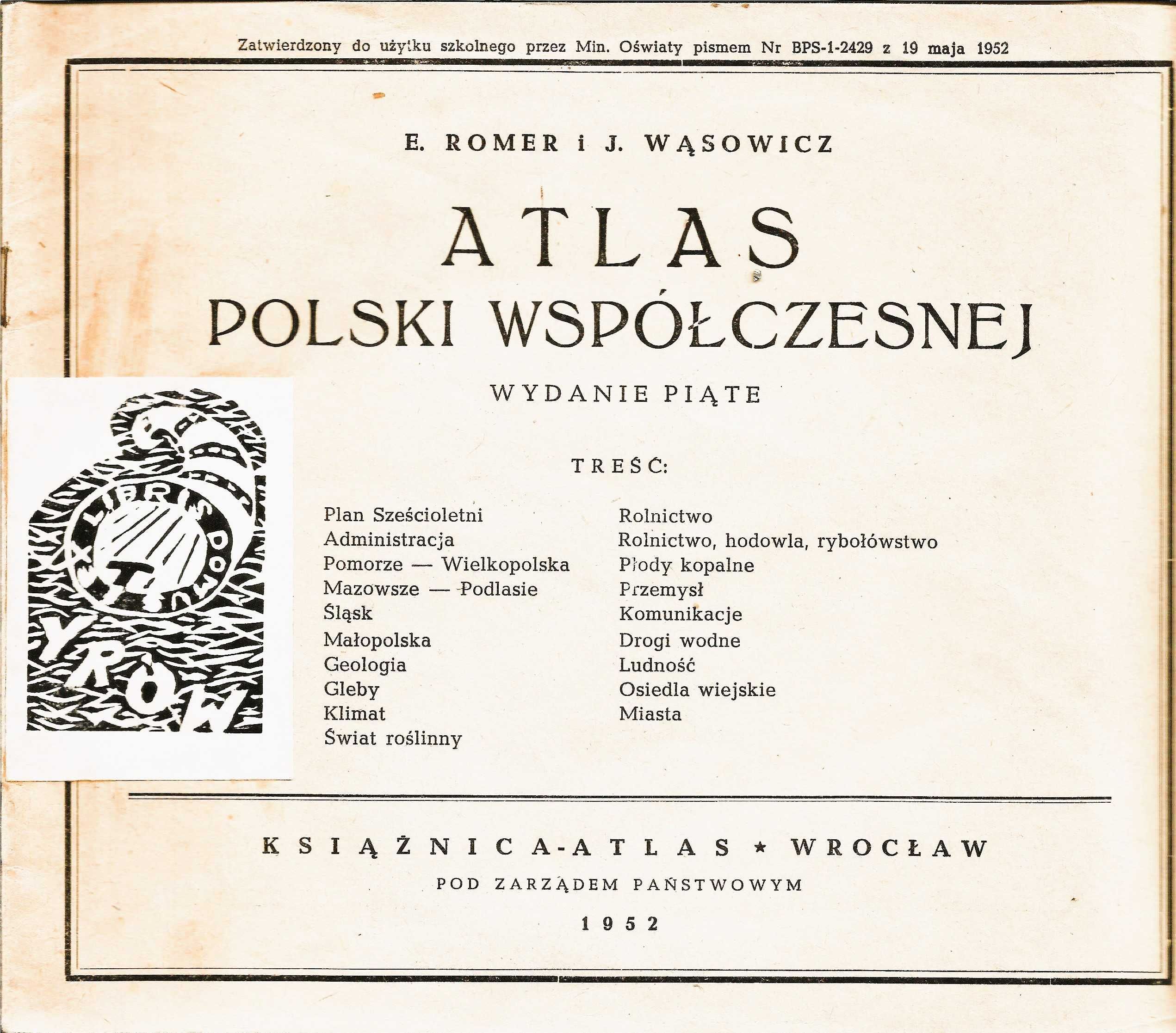 E. Romer i J. Wąsowicz – Atlas Polski współczesnej