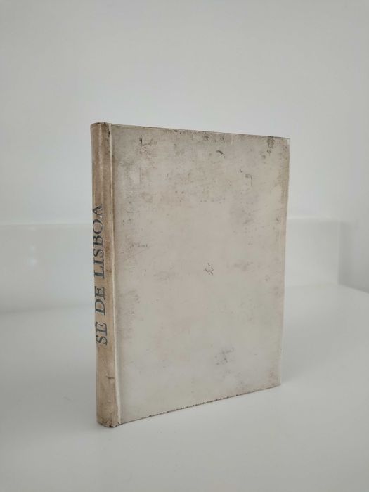 Sé de Lisboa (Estudo Histórico-Arqueológico e Artístico)