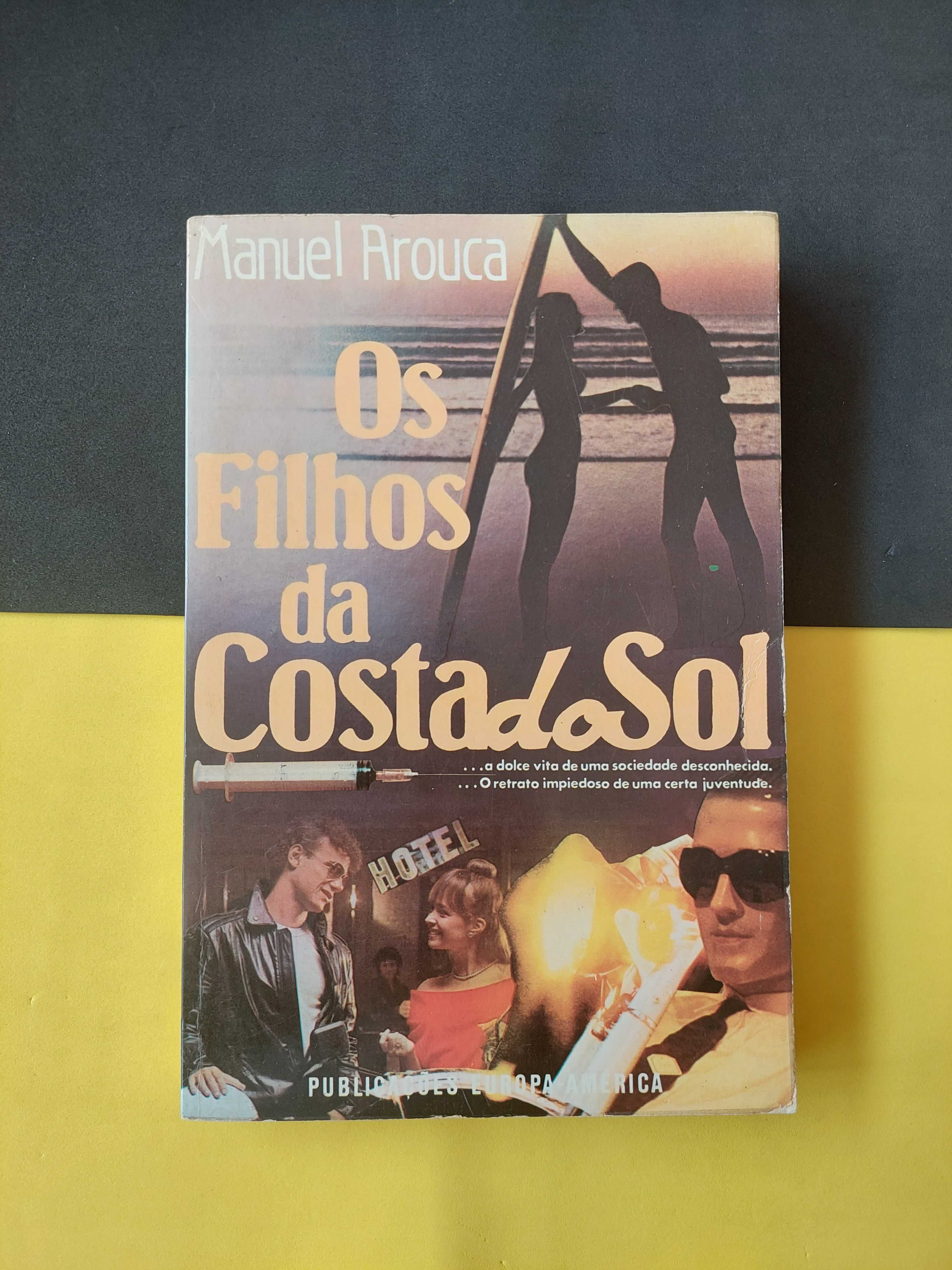 Manuel Arouca - Os Filhos da costa  do sol