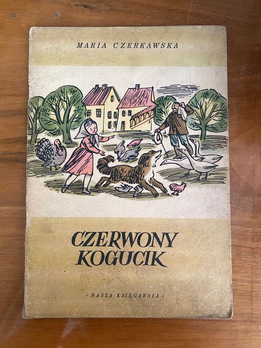 Maria Czerkawska, Czerwony kogucik, 1956, Nasza księgarnia