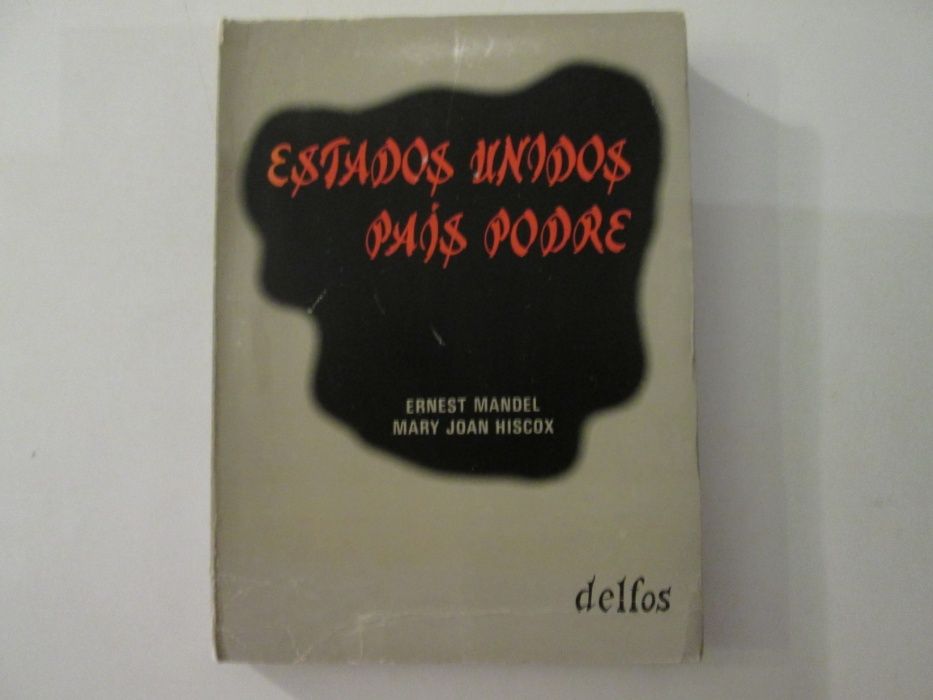 Estados unidos mais podre- Ernest Mandel & Mary Joan Hiscox