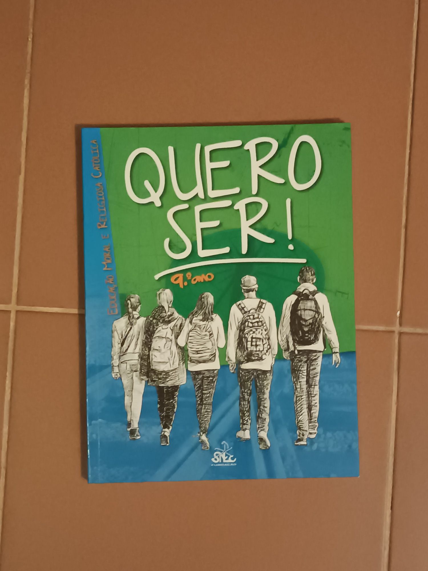 Livros de EMRC Quero Ser, quero descobrir, quero saber
