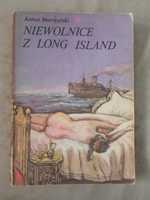 Niewolnice z Long Island Antoni Marczyński