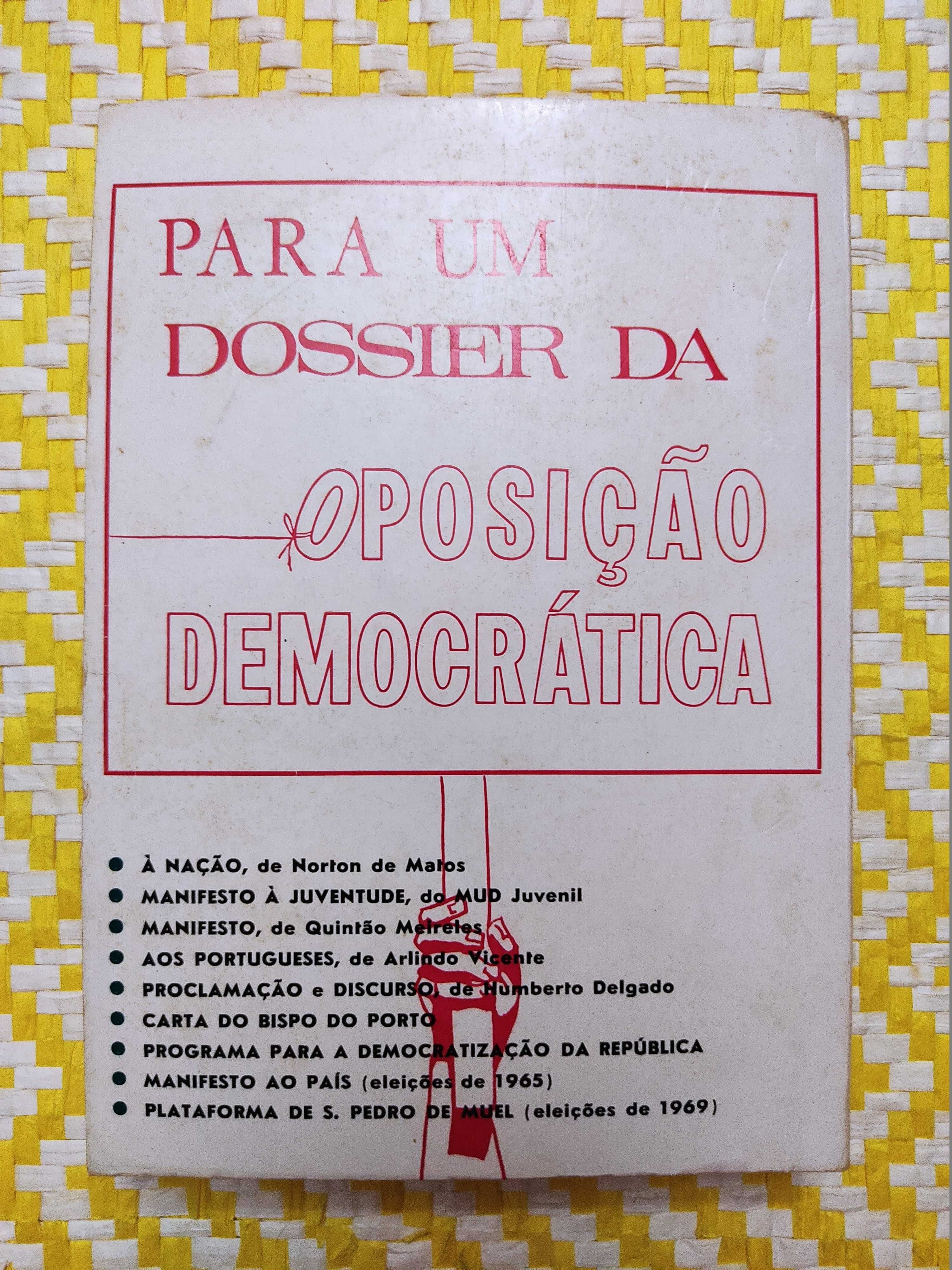 Para um dossier da Oposição Democrática  

S.Ferreira e  Arsénio Mota