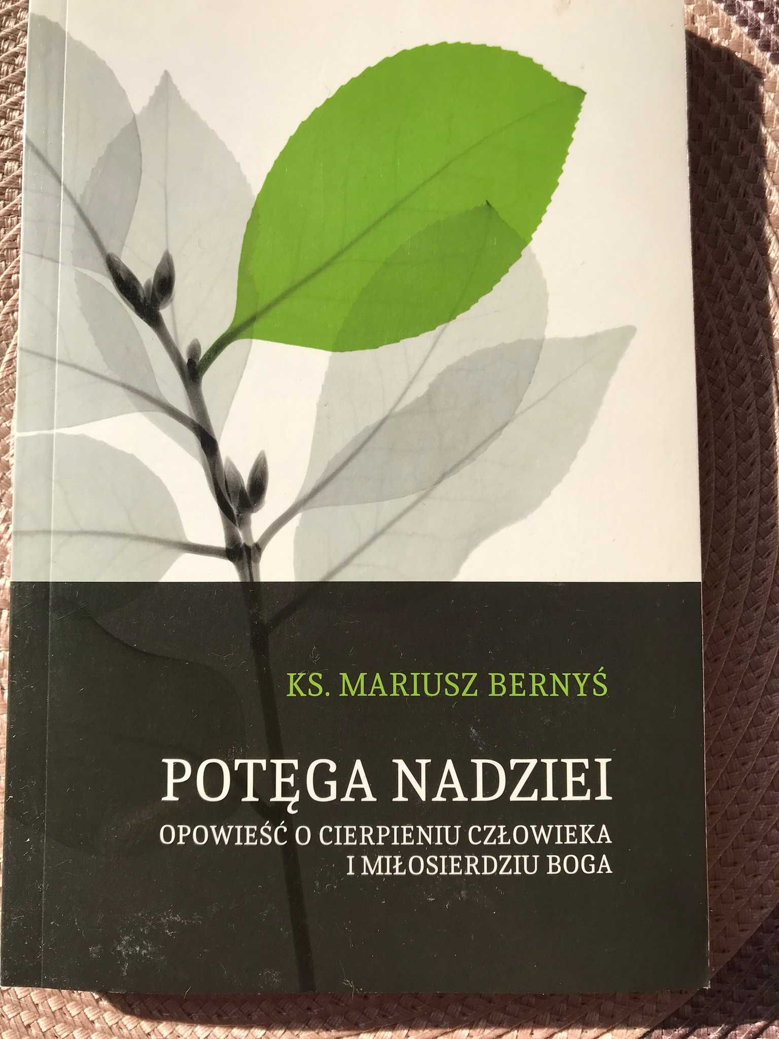 "Potęga nadziei" Opowieść o cierpieniu człowieka i miłosierdziu Boga