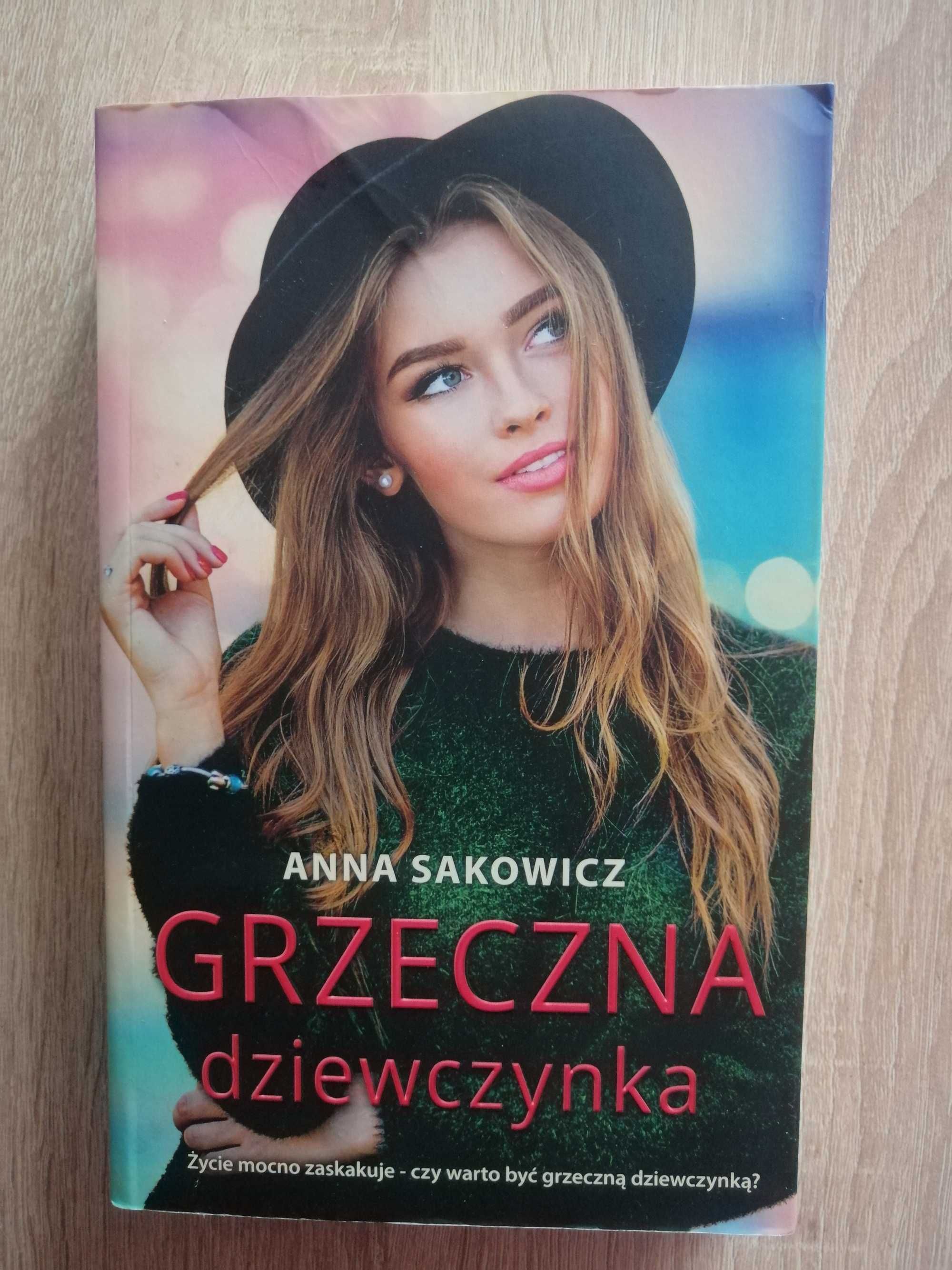Grzeczna dziewczynka Anna Sakowicz Wydawnictwo Edipresse