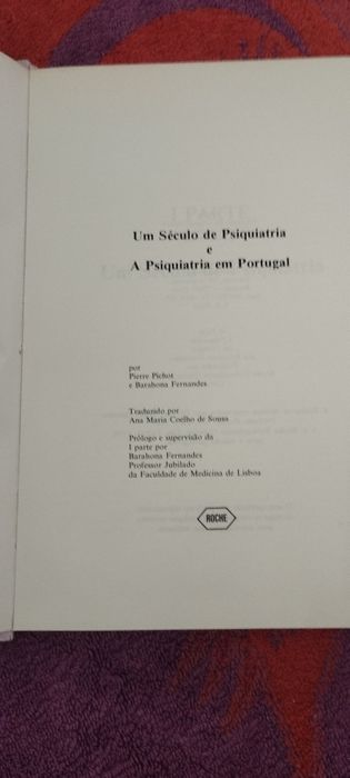 Um século de psiquiatria e a psiquiatria em Portugal