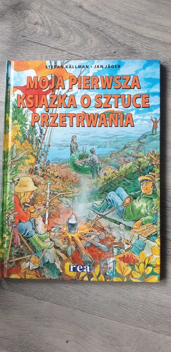 Moja pierwsza książka o sztuce przetrwania