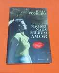 Não sei nada sobre o Amor - Júlia Pinheiro - Portes Incluídos
