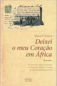 Deixei o meu coração em África-Manuel Arouca-Oficina do Livro