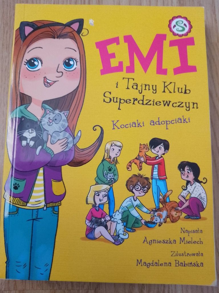 Emi i tajny klub super dziewczyn Kociaki adopciaki Agieszka Mielech