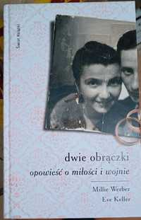 Dwie obrączki. Opowieść o miłości i wojnie Eve Keller, Millie Werber