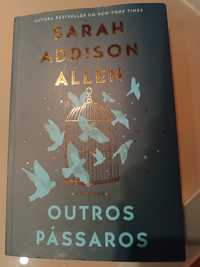 Outros Pássaros - Sarah Addison Allen