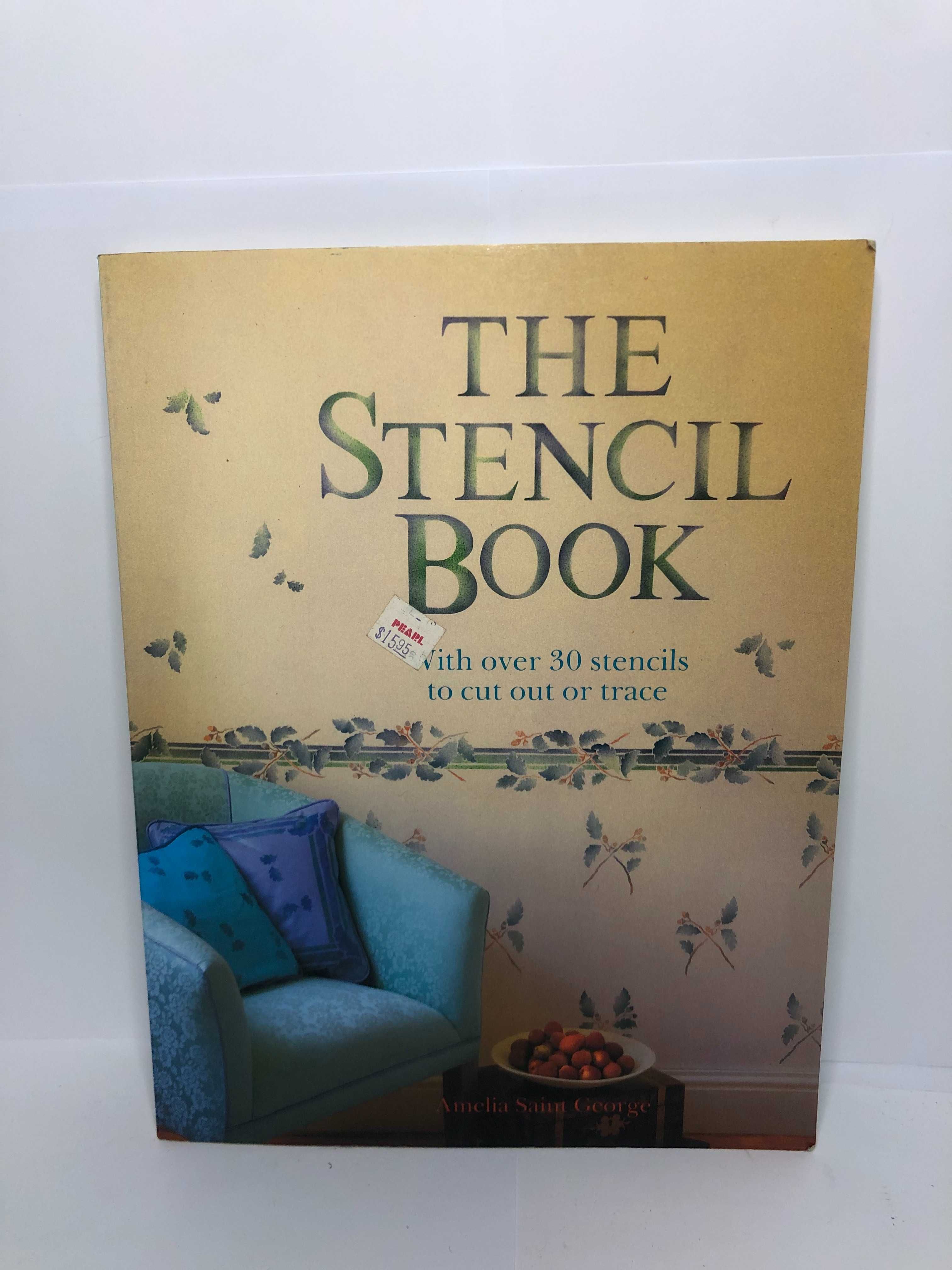 The Stencil Book: with Over 30 Stencils to Cut Out or Trace