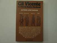 Gil Vicente e o fim do Teatro medieval- António José Saraiva