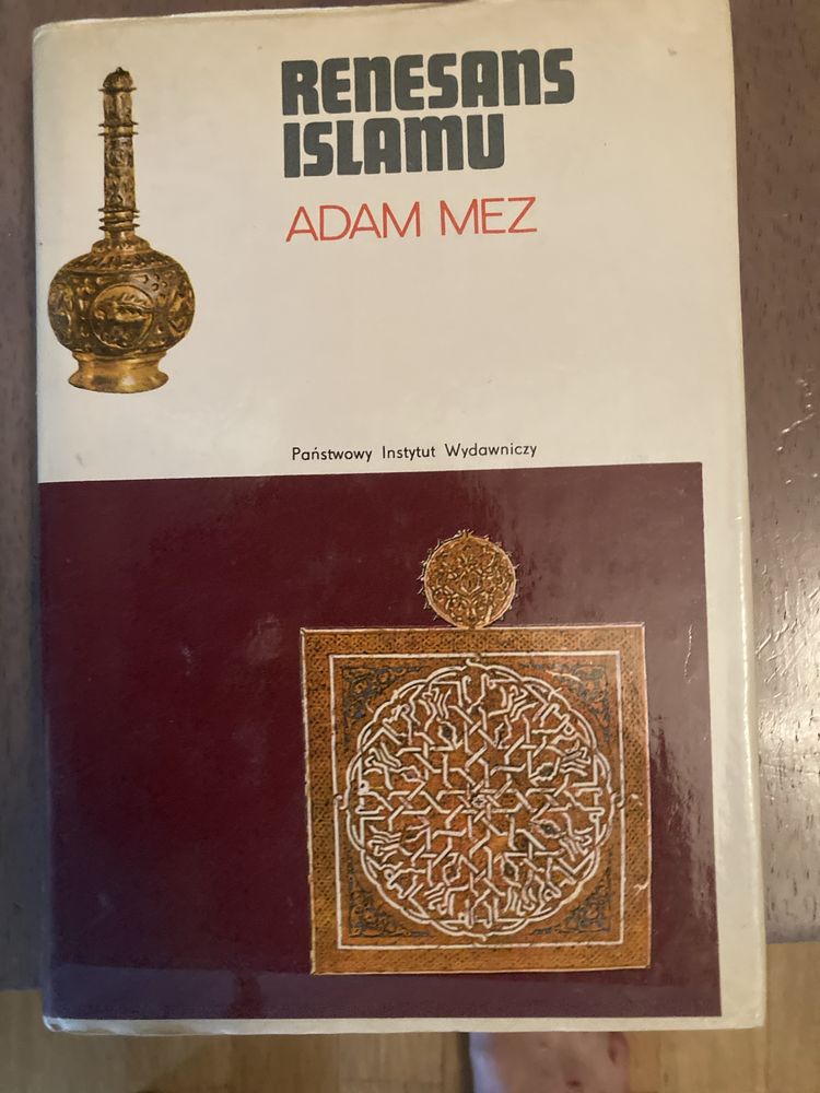 Renesans Islamu - Adam Mez. Seria PIW Ceram/Rodowody Cywilizacji