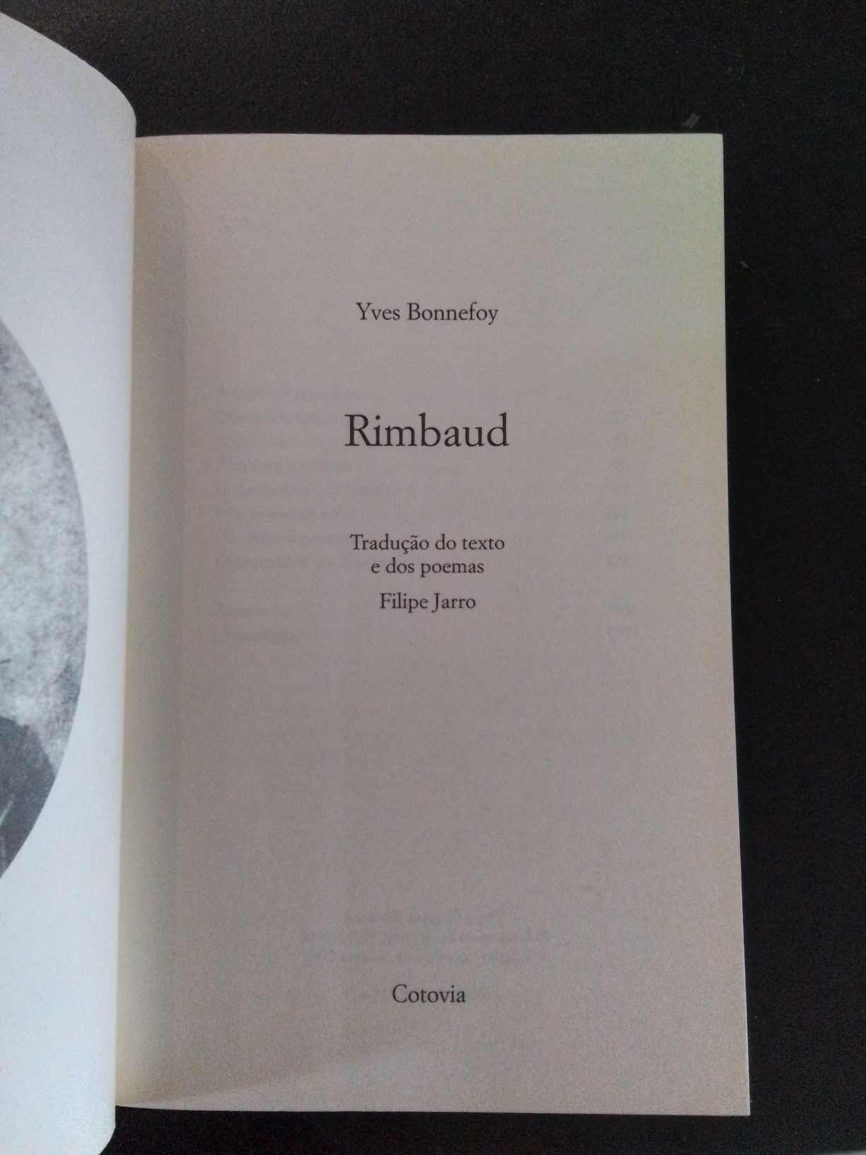 RIMBAUD - Yves Bonnefoy (Cotovia Biografias)