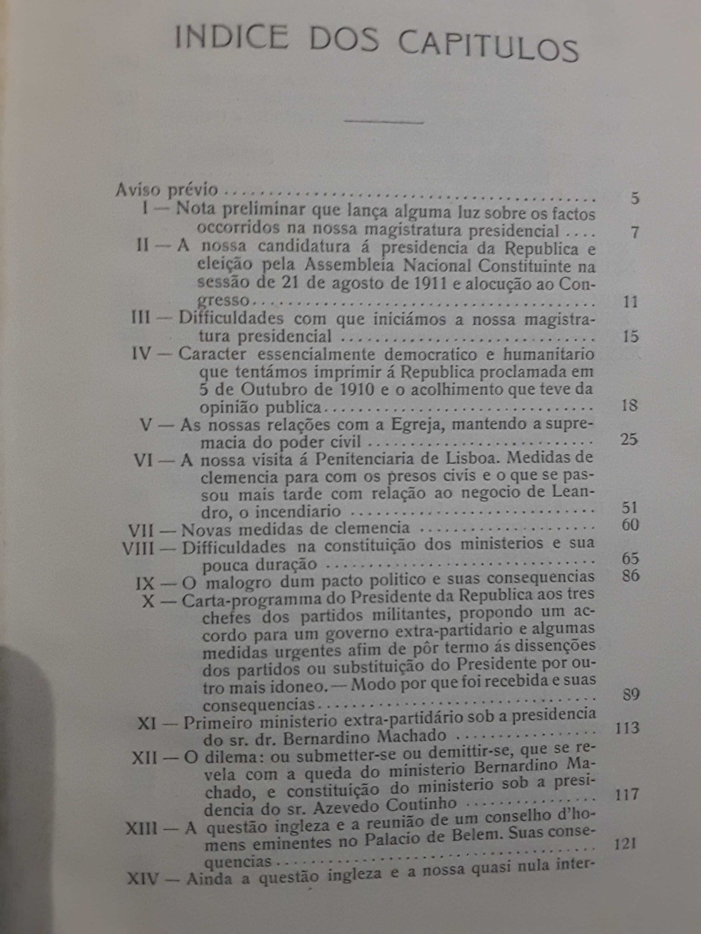 Arriaga: Na Presidência (1916) / O Dictador e a Dictadura (1915)