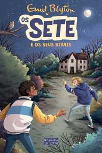 Os Sete e os seus Rivais de Enid Blyton