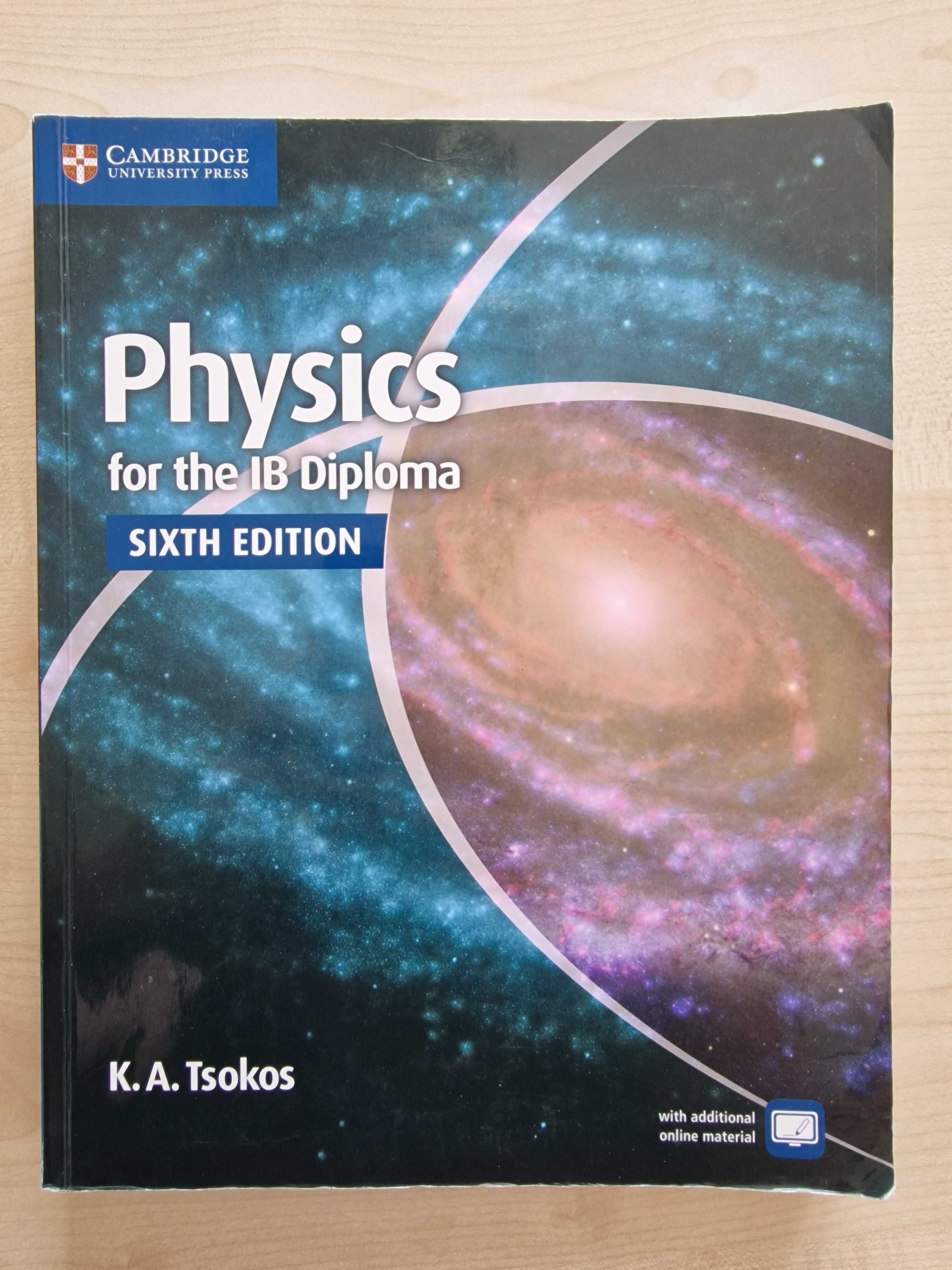 Physics for the IB Diploma Sixth Edition, Tsokos, Cambridge University