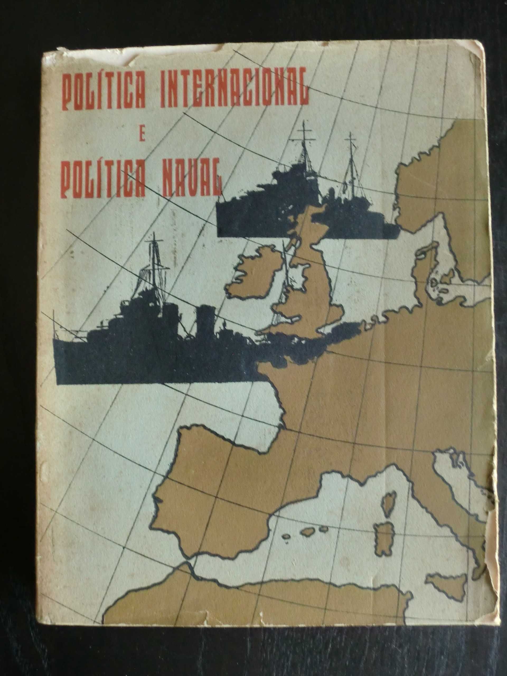 Política Internacional e Política Naval - Fernando Augusto P. da Silva