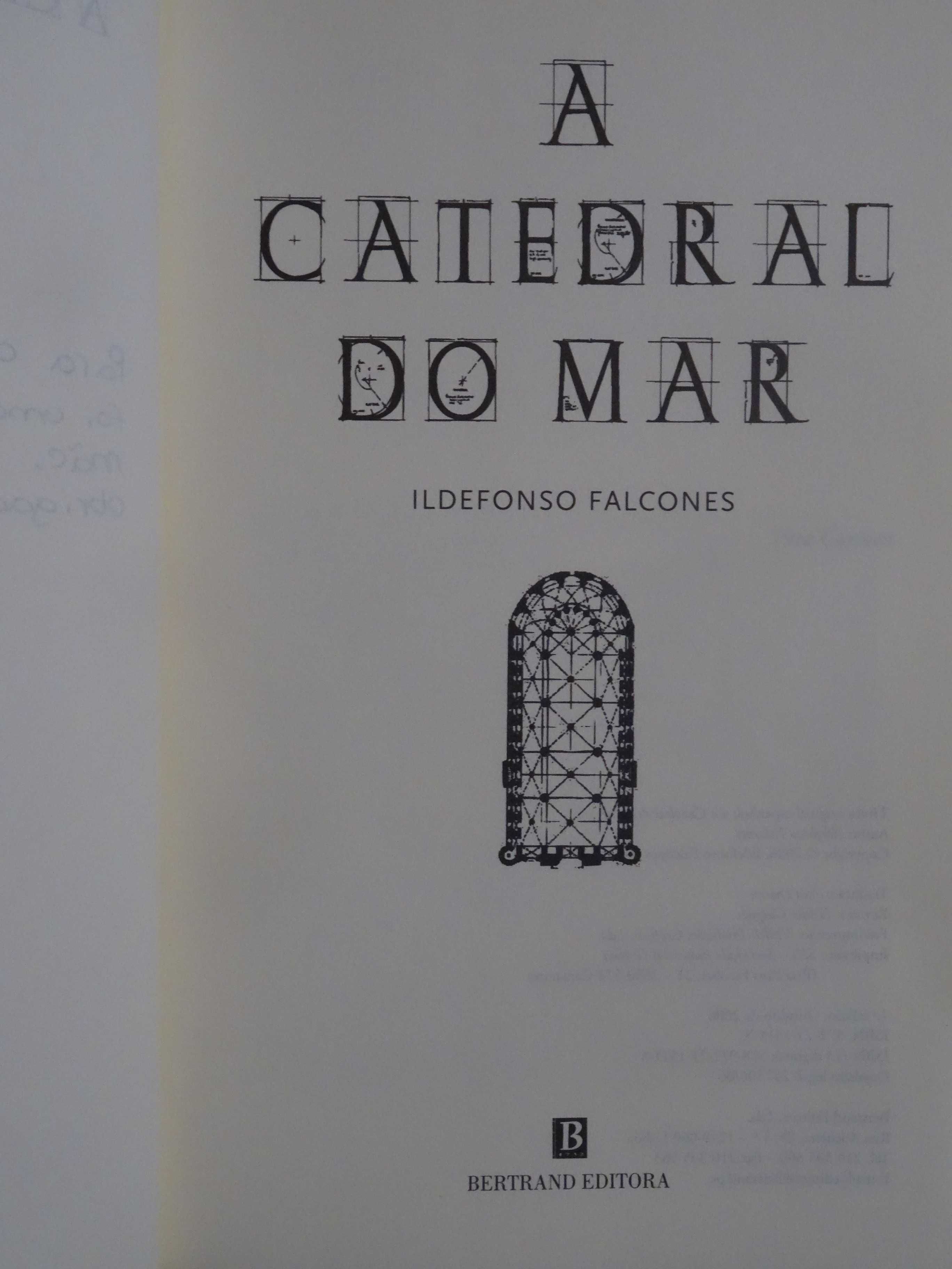 A Catedral do Mar de Ildefonso Falcones - 1ª Edição