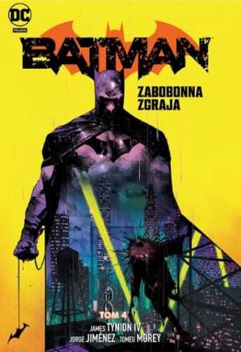 Batman T.4 Zabobonna zgraja - James Tynion IV, Jorge Jimnez, Tomasz S