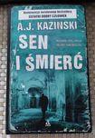Sen i śmierć A.J. Kazinski stan idealny