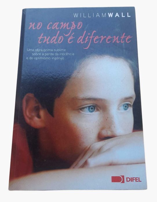 No Campo Tudo é Diferente, de William Wall