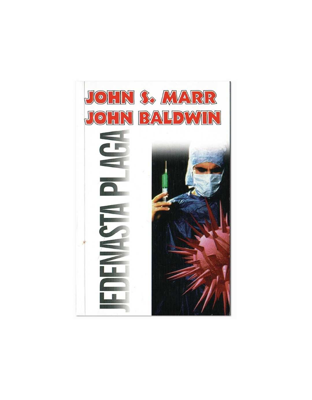 Jedenasta plaga - John S. Marr, John Baldwin