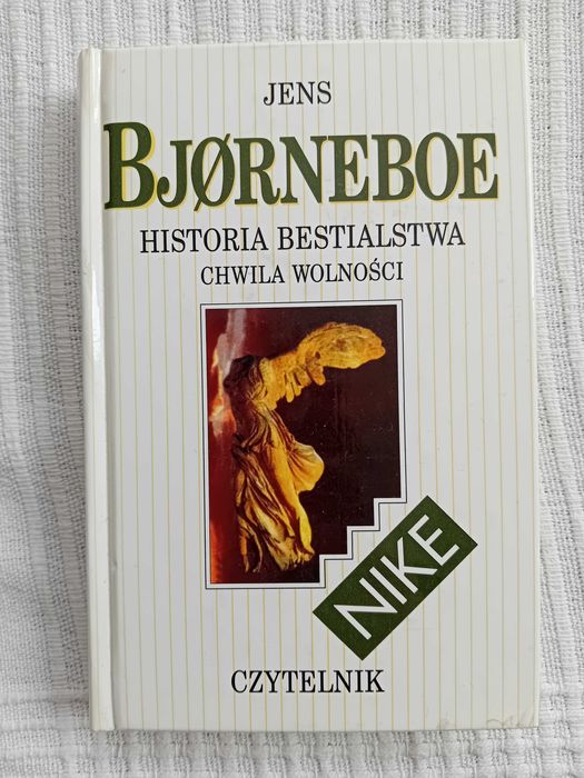 Historia bestialstwa. Chwila wolności - Jens Bjørneboe
