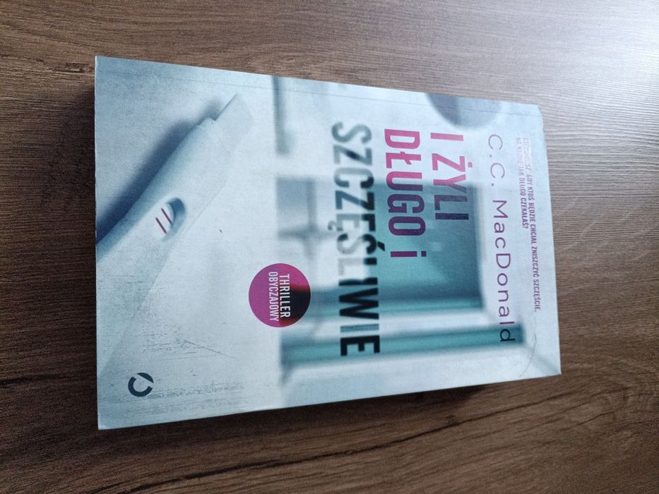 C.C. MacDonald- I żyli długo...