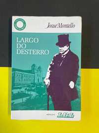 Josué Montello - Largo do Desterro