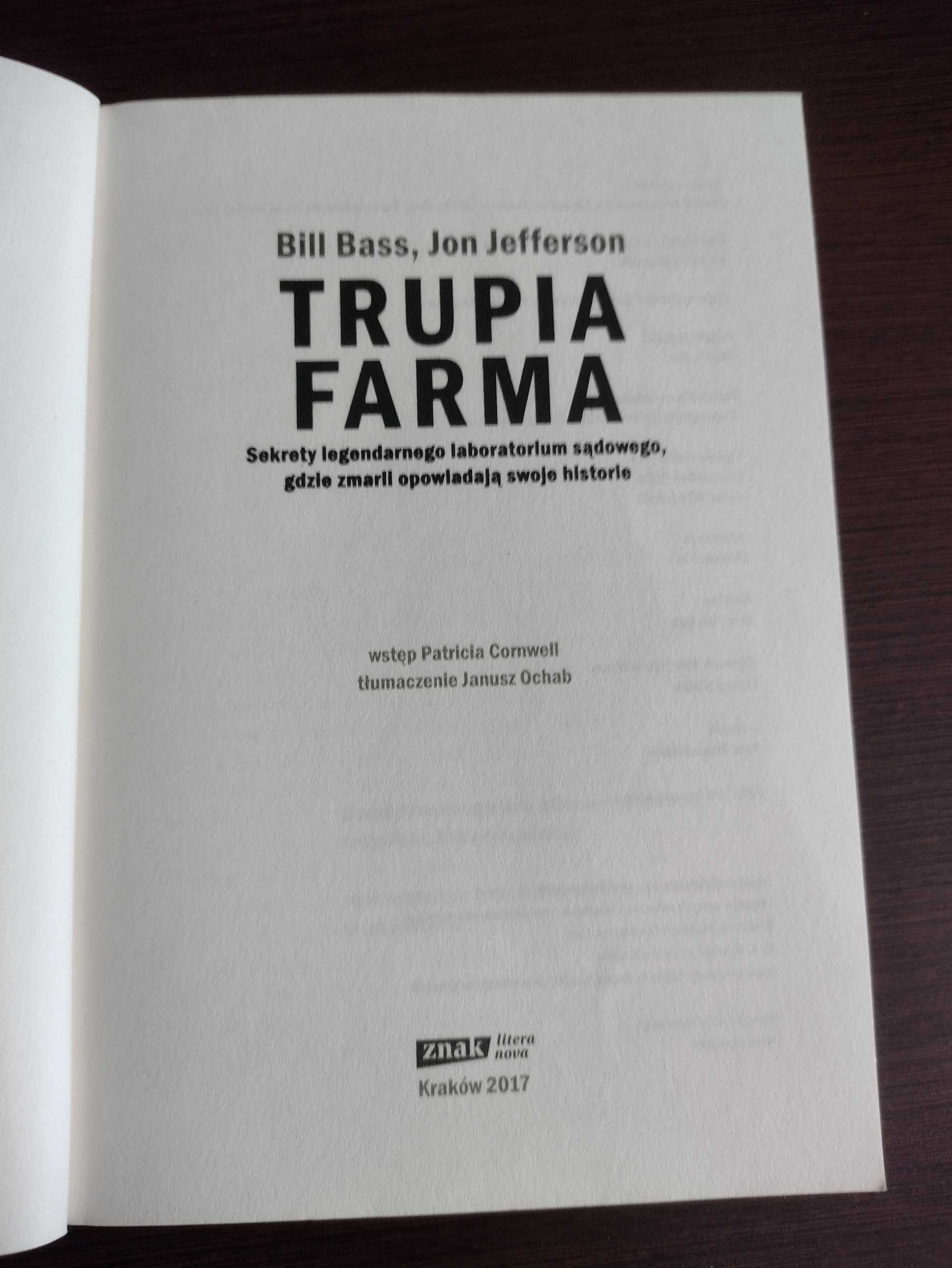 "Trupia farma" Bill Bass