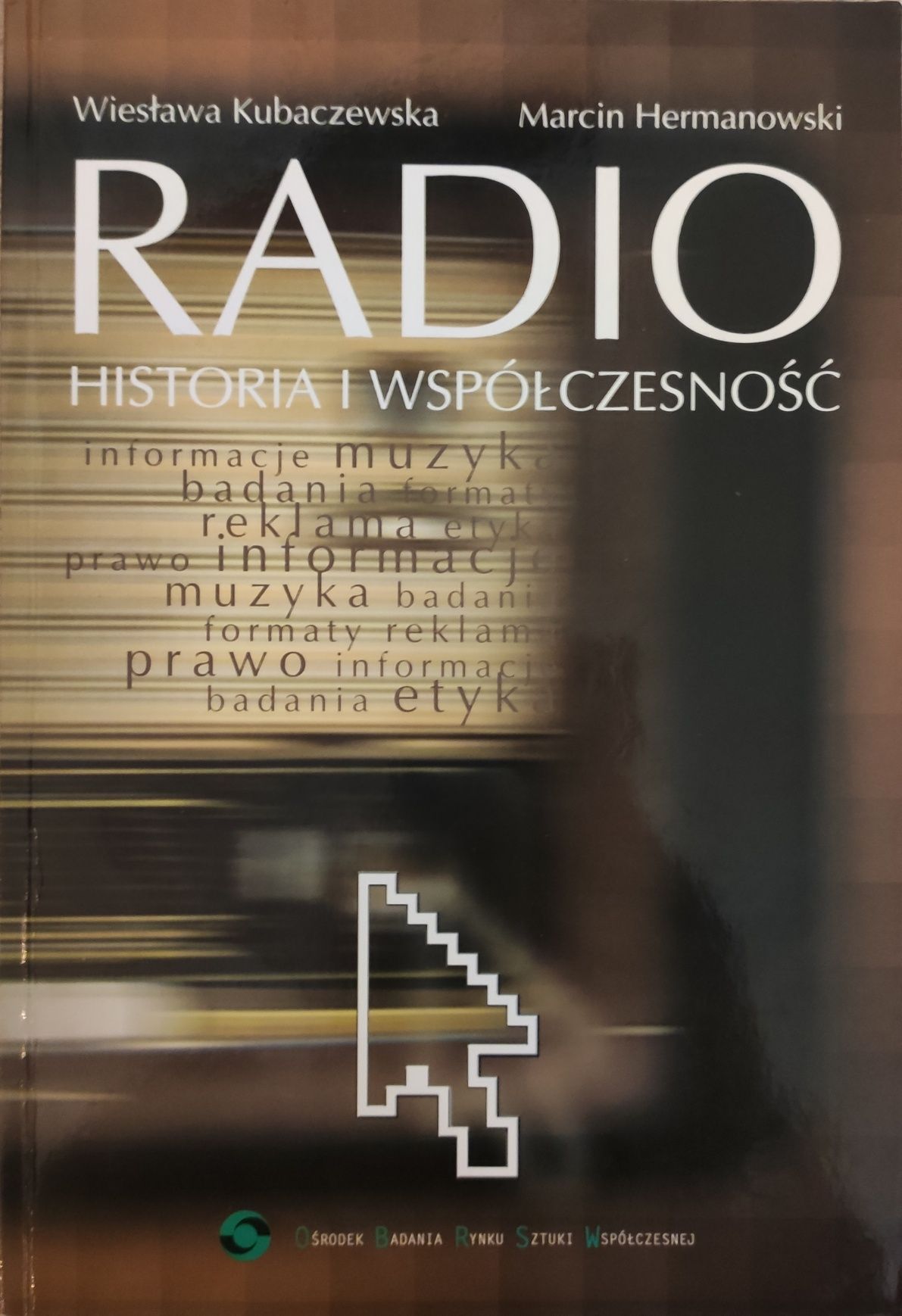 Raradio historia i współczesność Kubaczewska Hermanowski