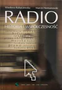 Radio historia i współczesność Kubaczewska Hermanowski