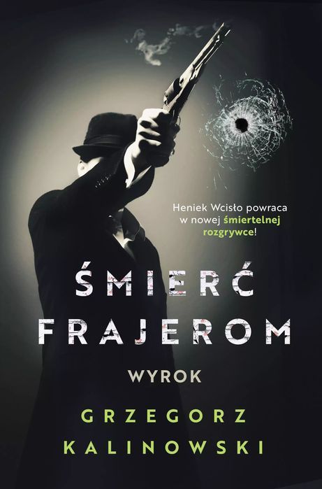 Śmierć frajerom. Wyrok. Skarpa Warszawska. Nowy Produkt