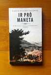 "Ir Pró Maneta" de Vasco Pulido Valente