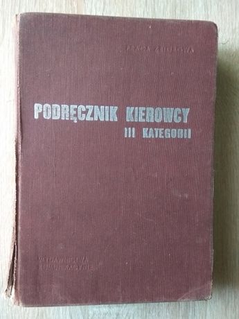 Podręcznik kierowcy III kategorii 1958 mechanika PRL antyk