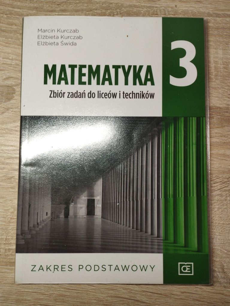 Matematyka podstawowa zbiór zadań do liceów i techników 3