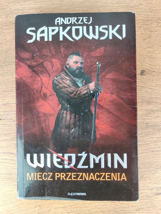 Wiedźmin / Miecz przeznaczenia / Gra / Andrzej Sapkowski