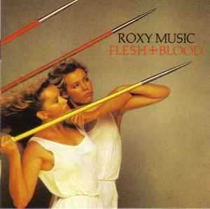 Roxy Music – "Flesh + Blood" CD