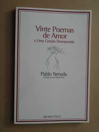 Vinte Poemas de Amor e Uma Canção Desesperada de Pablo Neruda