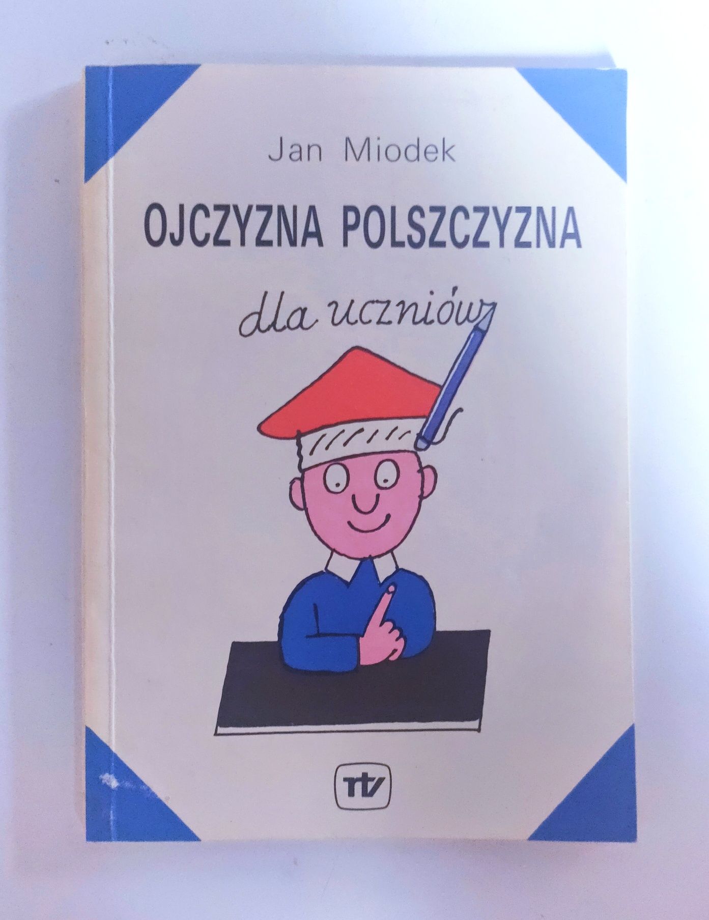 Jan Miodek "Ojczyzna polszczyzna dla uczniów" książka