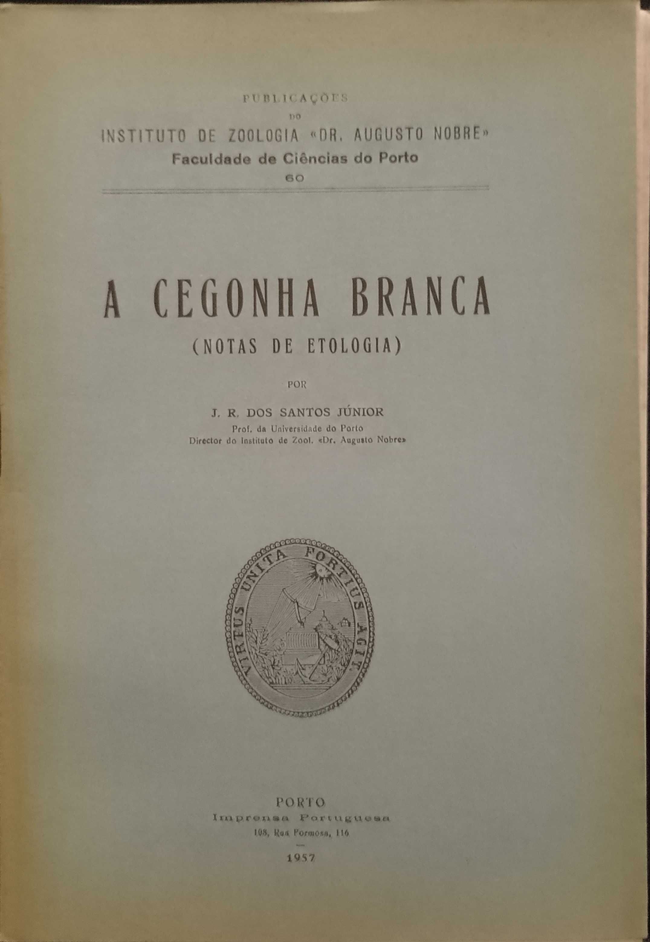 A Cegonha Branca (Notas de Etologia) - J. R. dos Santos Júnior