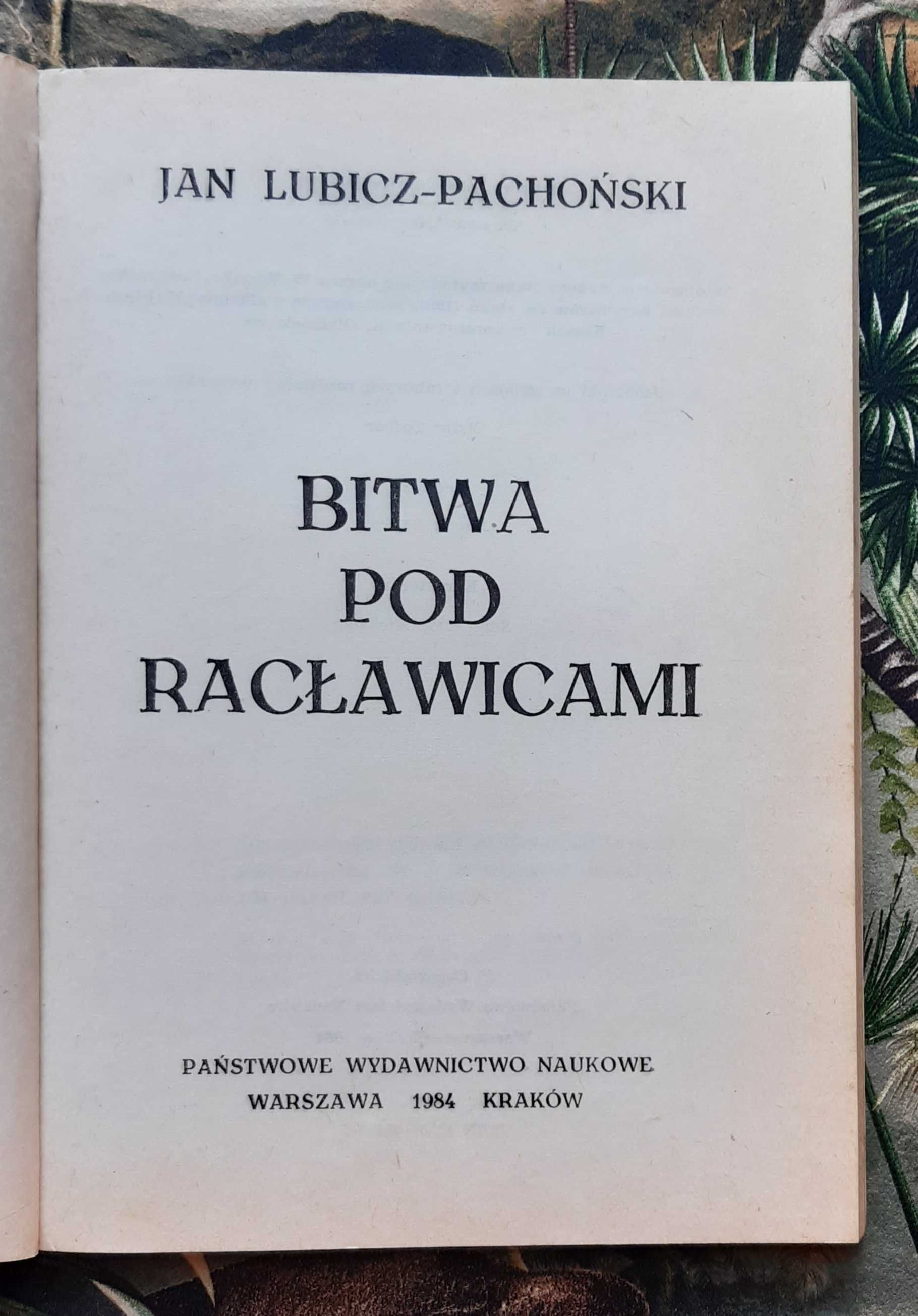 Książka "Bitwa pod Racławicami" Lubicz-Pachoński