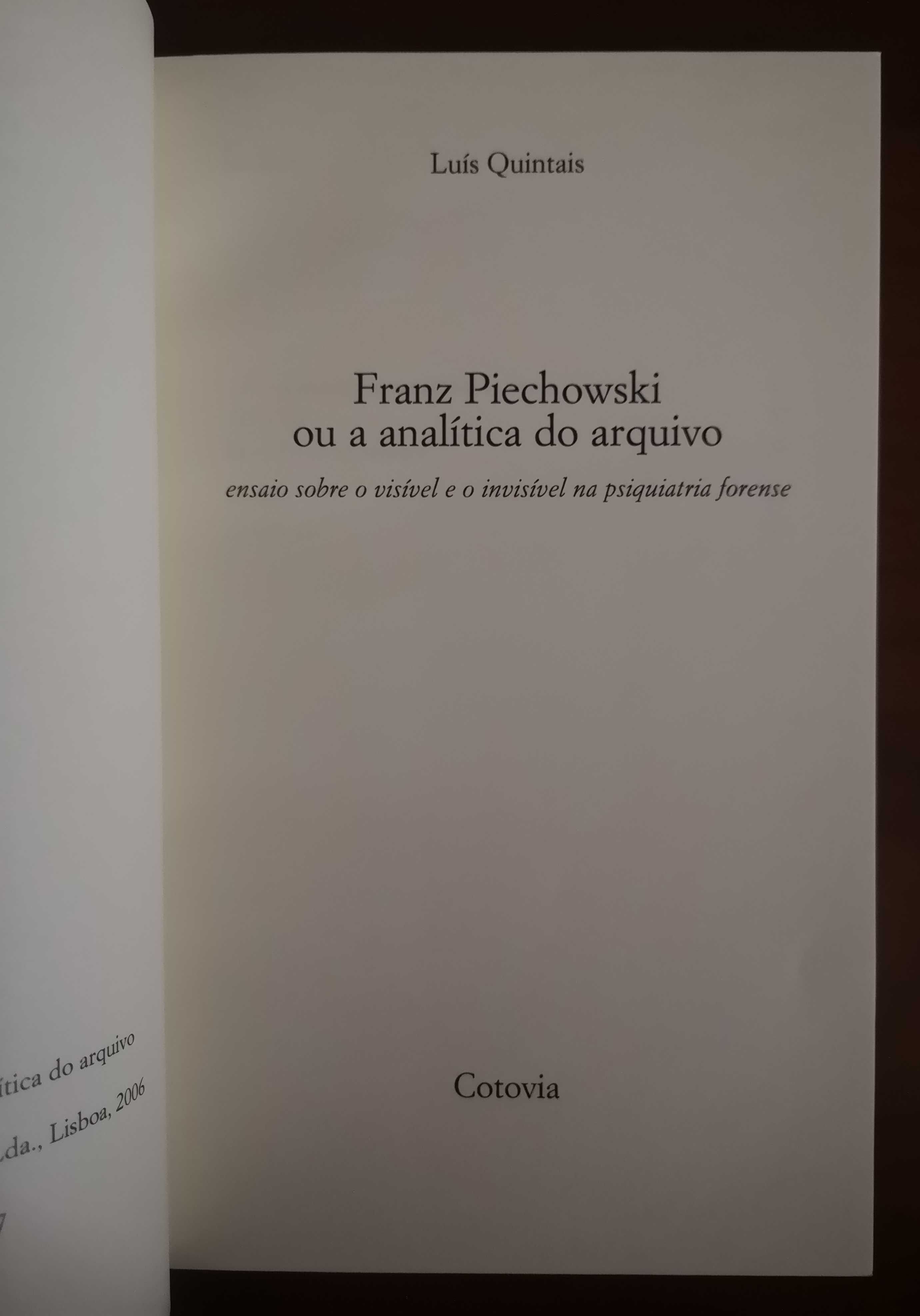 "Franz Piechowski ou a analítica do arquivo" de Luís Quintais
